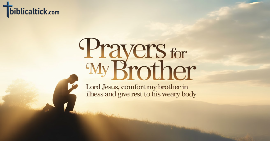 24+ Prayers for My Brother