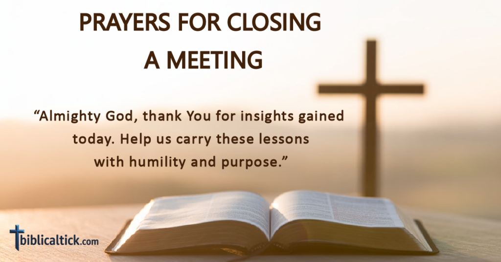 “Almighty God, thank You for insights gained today. Help us carry these lessons with humility and purpose.”
