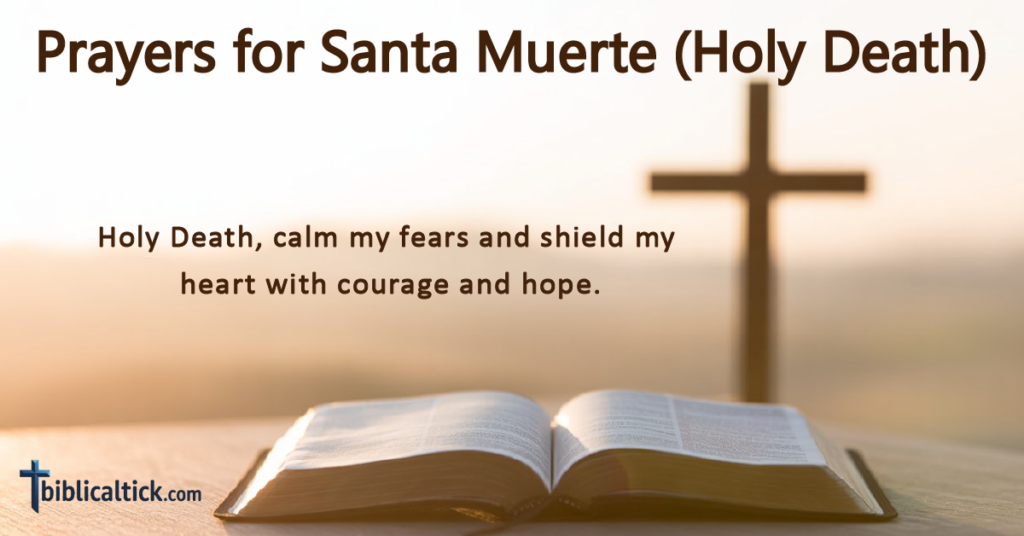 25+ Powerful Prayers for Santa Muerte (Holy Death)
