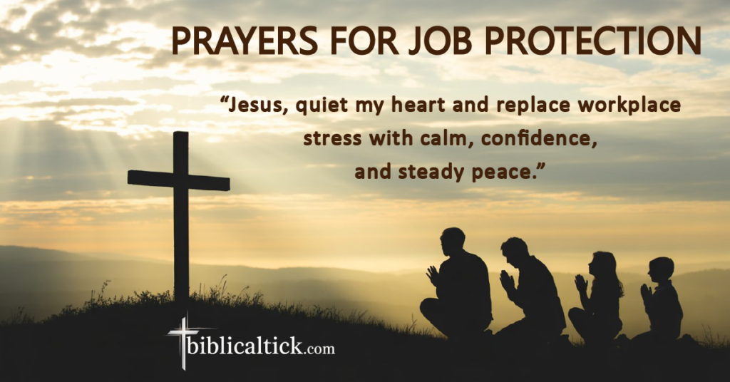 25+ POWERFUL PRAYERS FOR JOB PROTECTION