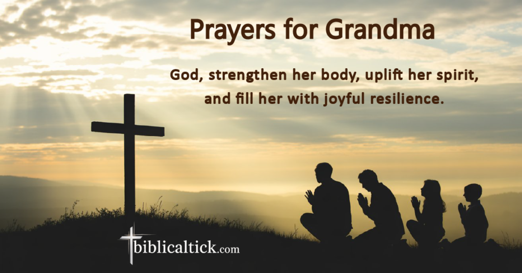25+ Powerful Prayers for Grandma