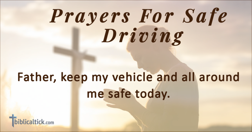 25+ Powerful Prayers For Safe Driving