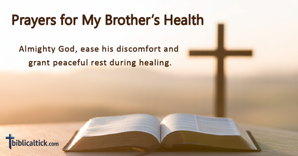 22 Powerful Prayers for My Brother’s Health