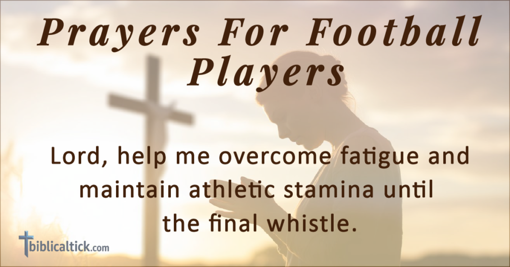 22 Powerful Prayers For Football Players