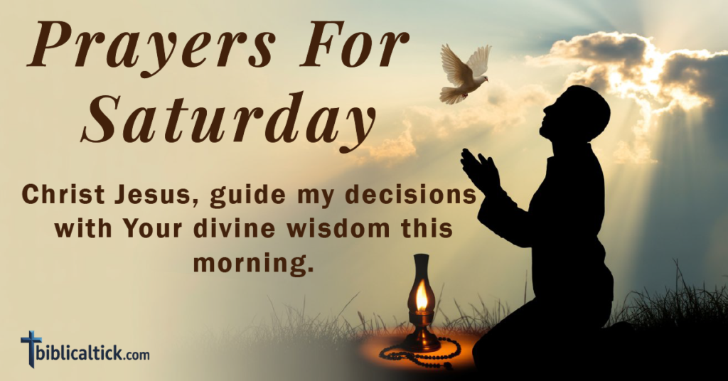 20 Powerful Prayers For Saturday