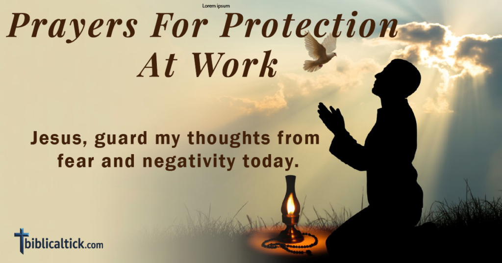 22 Powerful Prayers For Protection At Work