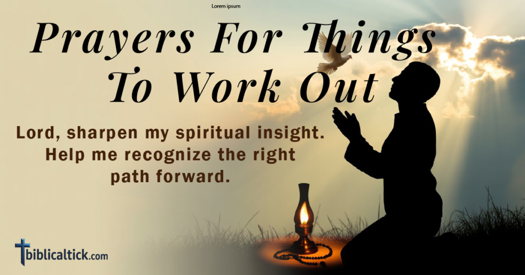 23  Powerful Prayers For Things To Work Out