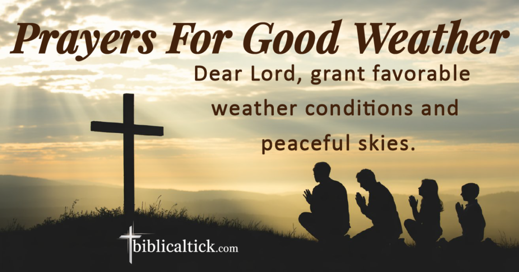 20 Powerful Prayers For Good Weather