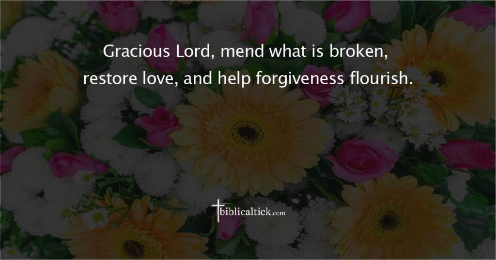Prayer for Relationship Healing
Gracious Lord, mend what is broken, restore love, and help forgiveness flourish.