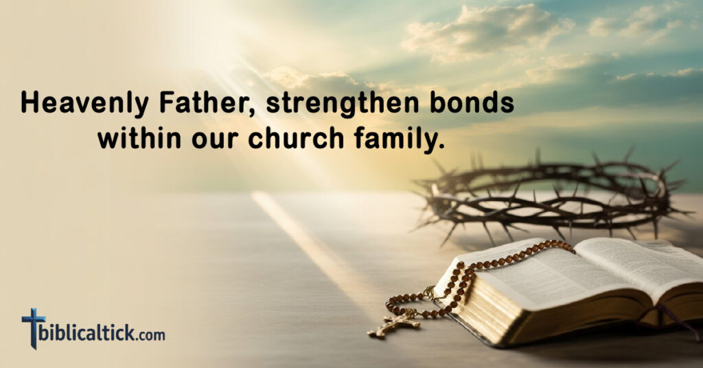 Prayers For Church Anniversary Celebration
Heavenly Father, strengthen bonds within our church family.