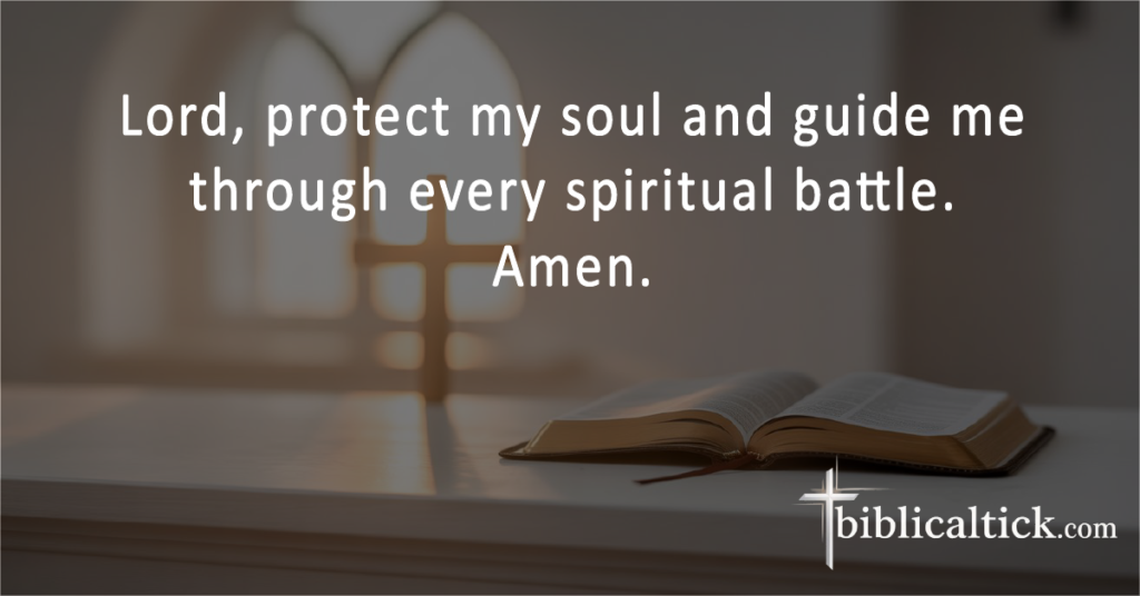 Prayers For Revenge
Lord, protect my soul and guide me through every spiritual battle. Amen.