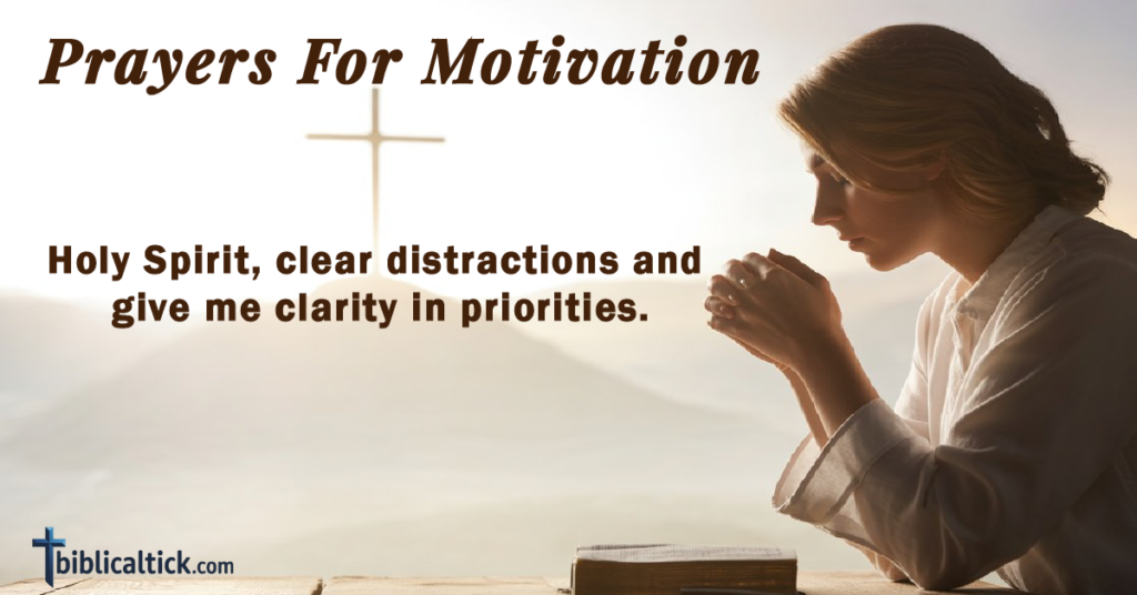 23 Powerful Prayers For Motivation