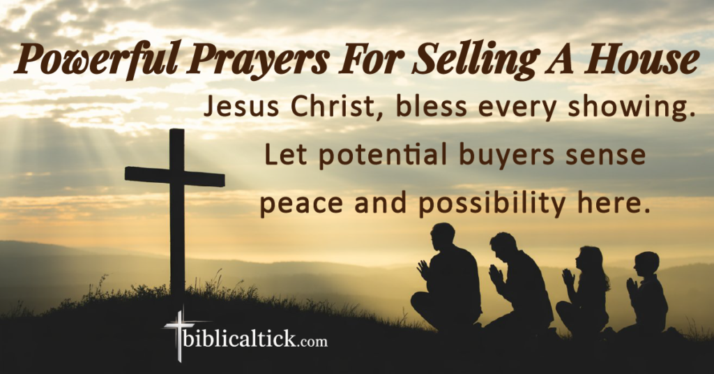20+ Powerful Prayers For Selling A House