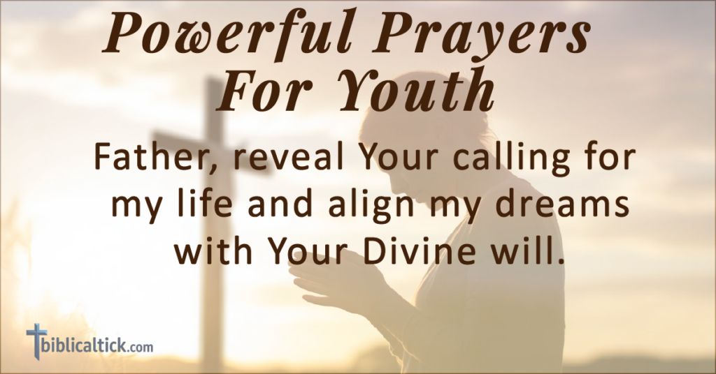 24 Powerful Prayers For Youth