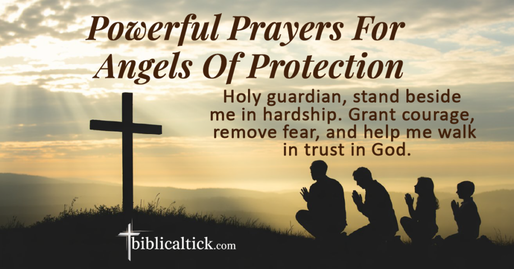 20+ Powerful Prayers For Angels Of Protection