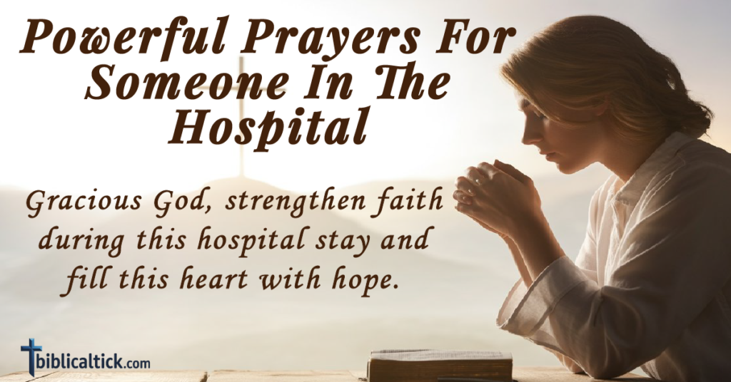 Prayers For Someone In The Hospital
Gracious God, strengthen faith during this hospital stay and fill this heart with hope.