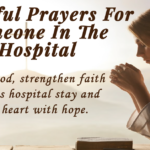 22+ Powerful Prayers For Someone In The Hospital