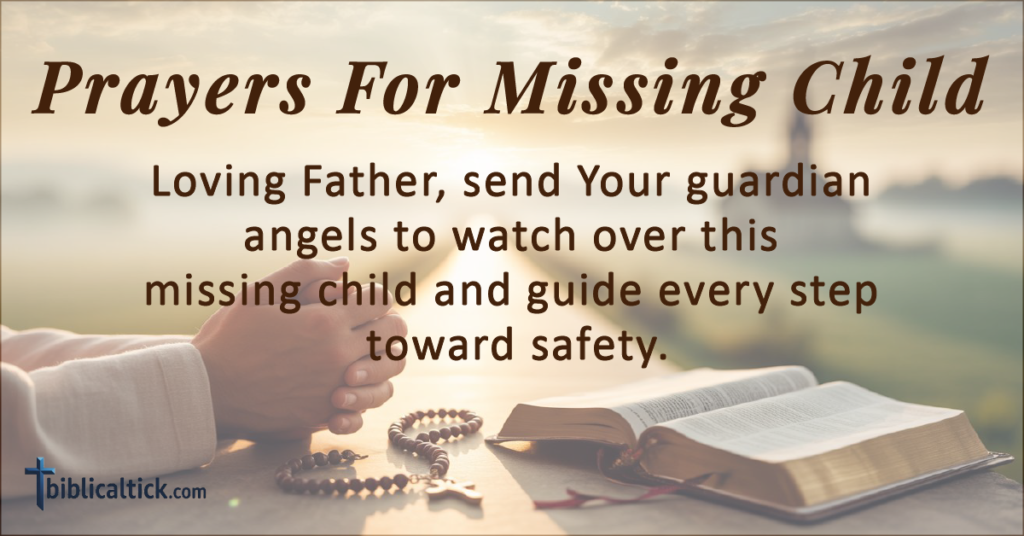 24+ Powerful Prayers For Missing Child