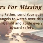 24+ Powerful Prayers For Missing Child