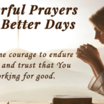 24+ Powerful Prayers For Better Days