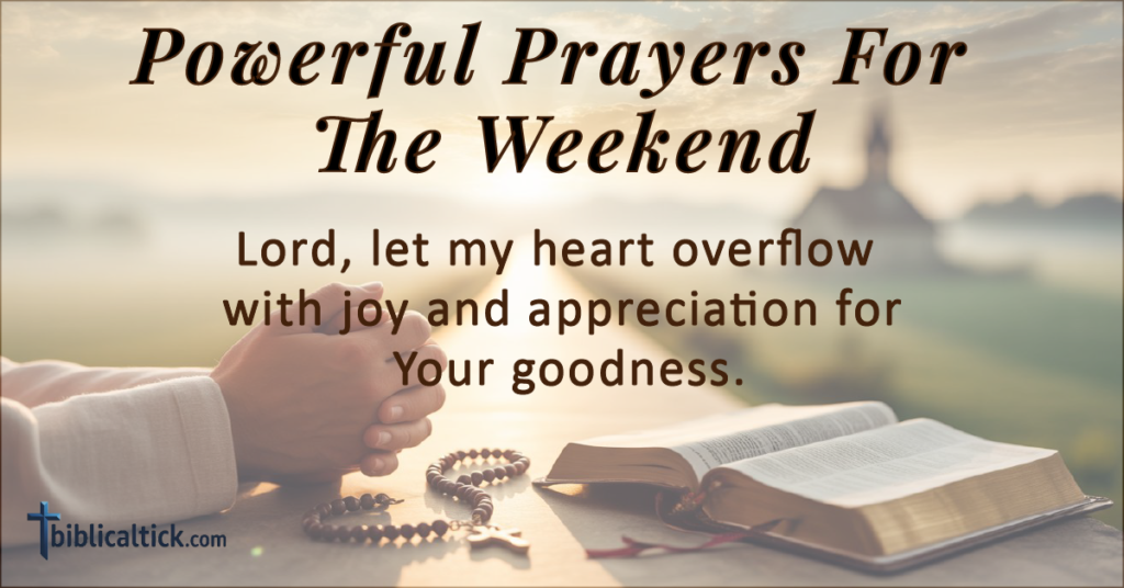21+ Powerful Prayers For The Weekend