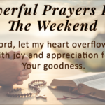 21+ Powerful Prayers For The Weekend