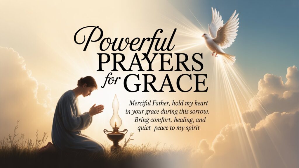 25+ Powerful Prayers for Grace