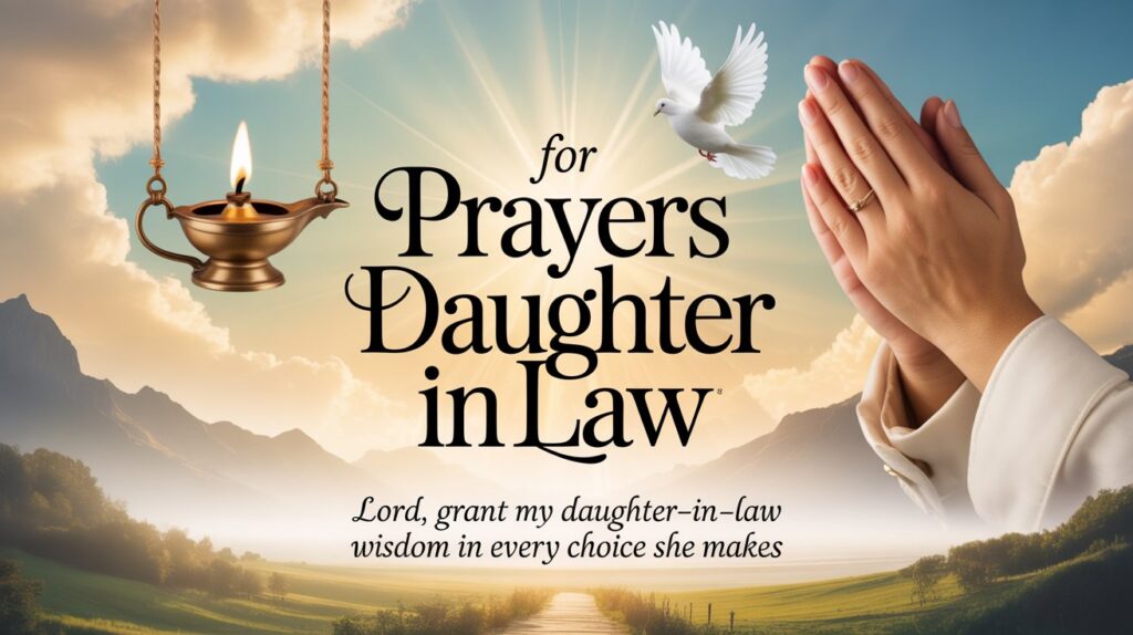 25+ Powerful Prayers for Daughter in Law