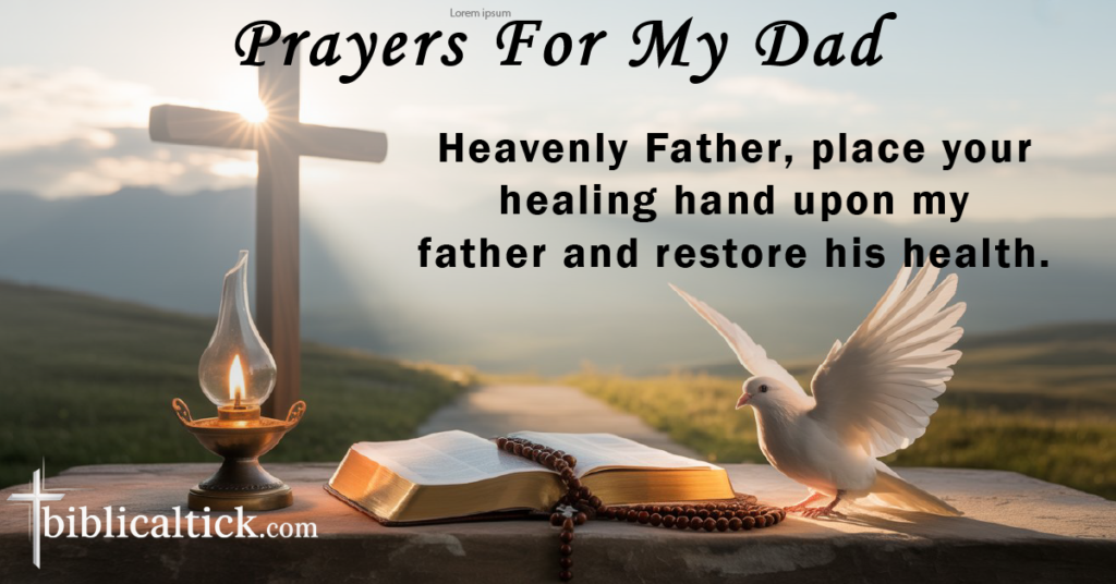 Prayers For My Dad
Gracious God, give strength to my father and sustain him through every challenge.
