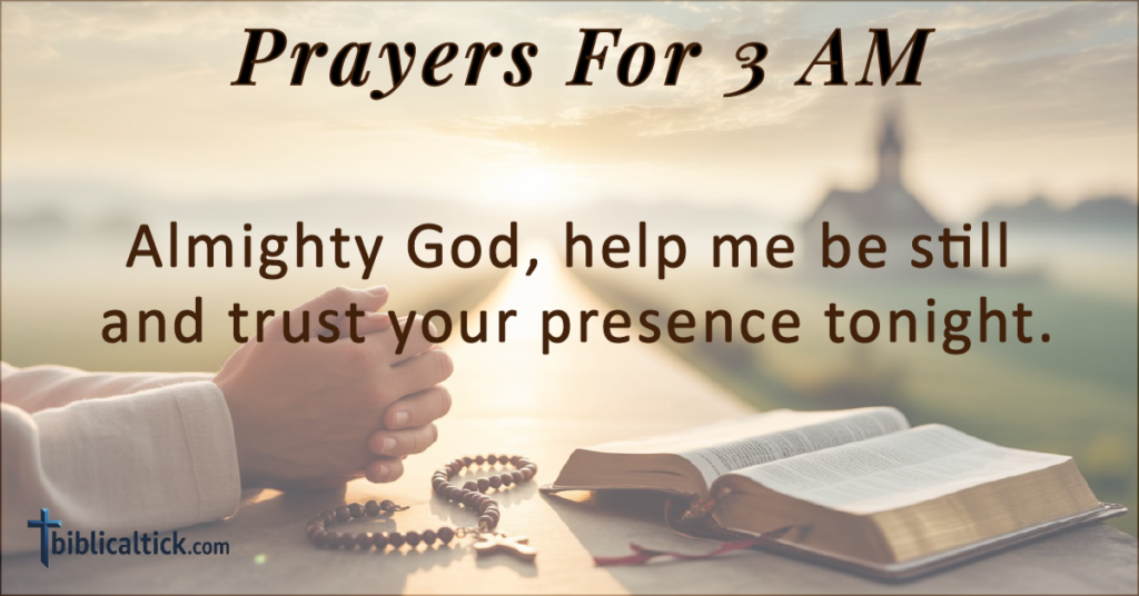 25+ Powerful Prayers For 3 AM