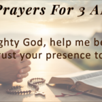 25+ Powerful Prayers For 3 AM