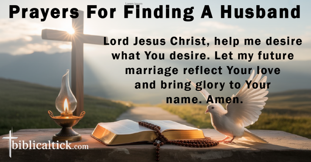 25+ Powerful Prayers For Finding A Husband