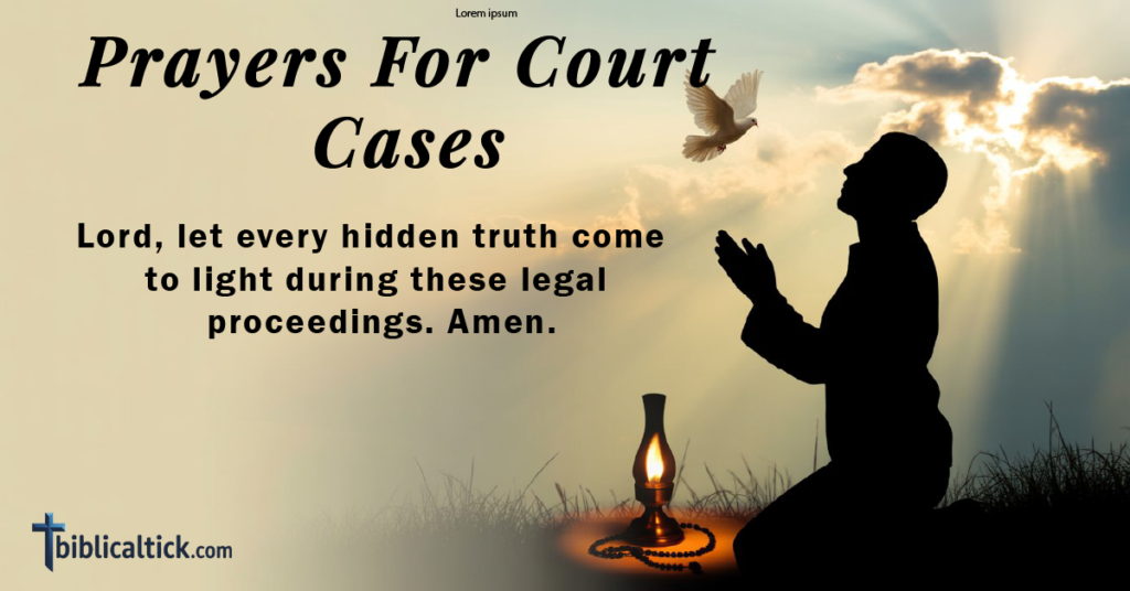 Prayers For Court Cases
Father, if it is Your will, grant victory in this legal battle and restore peace to my life. Amen.