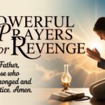 20+ Powerful Prayers For Revenge