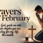 25+ Powerful Prayers For February