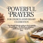 22+ Powerful Prayers For Church Anniversary Celebration