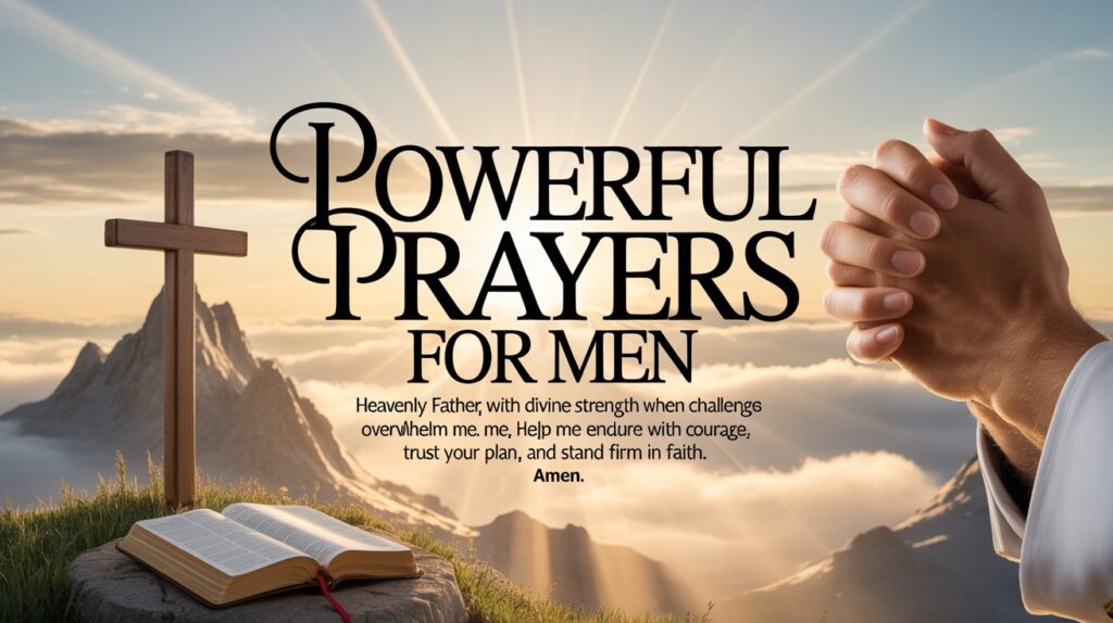 25+ Powerful Prayers For Men
