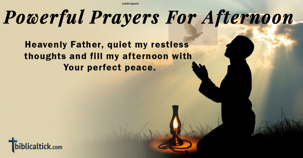 25+ Powerful Prayers For Afternoon