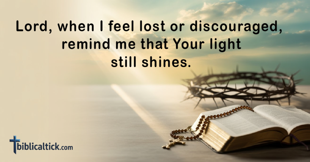 Prayers For Teenage Girl
Lord, when I feel lost or discouraged, remind me that Your light still shines.