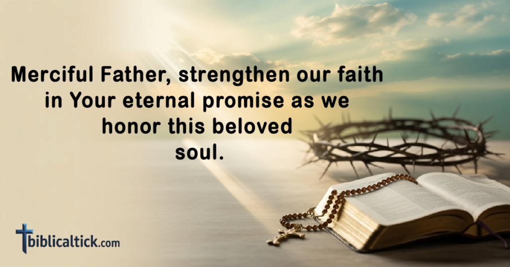 Prayers For Spreading Ashes
Merciful Father, strengthen our faith in Your eternal promise as we honor this beloved soul.