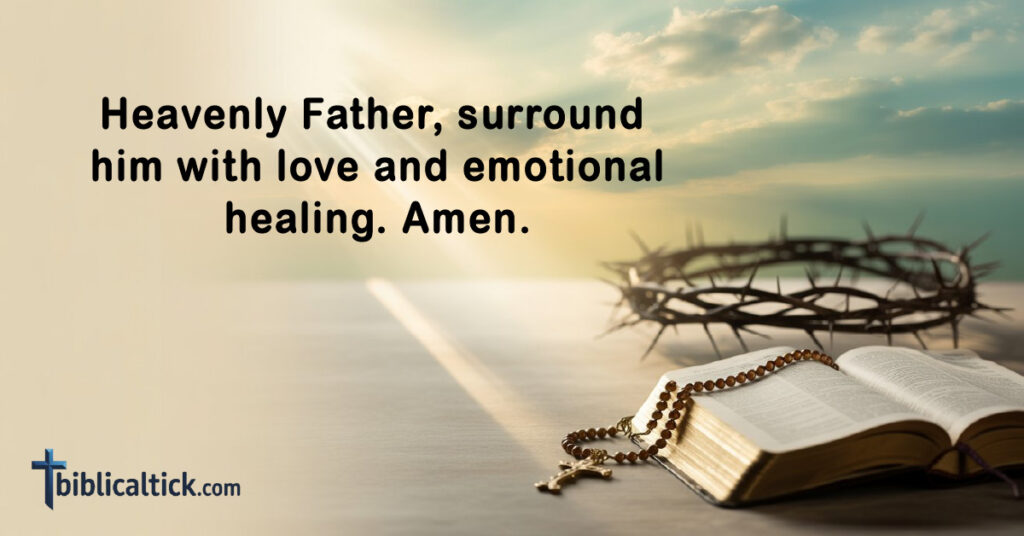 Prayers For My Uncle
Heavenly Father, surround him with love and emotional healing. Amen.