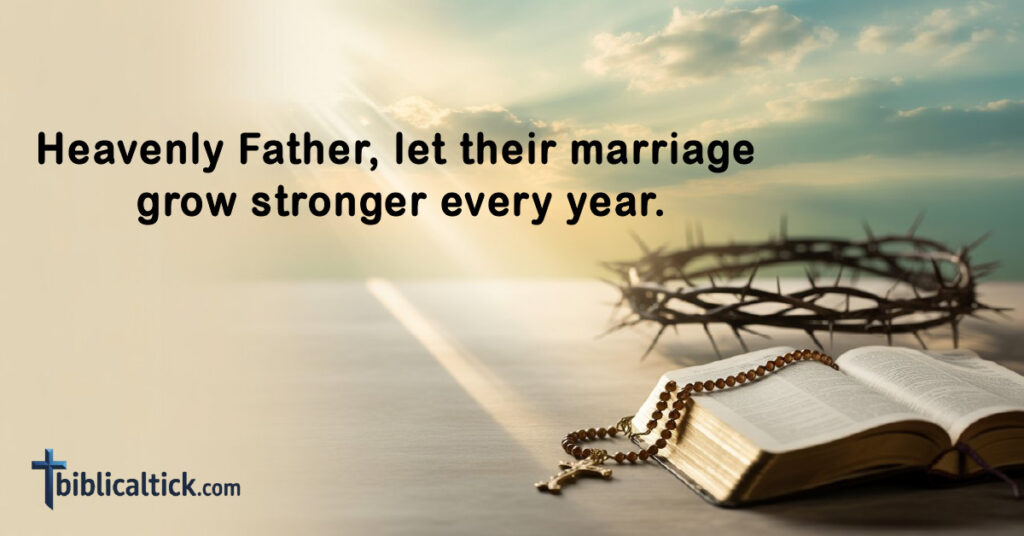 Prayers For Daughter’s Marriage
Heavenly Father, let their marriage grow stronger every year.