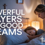 25+ Powerful Prayers For Good Dreams