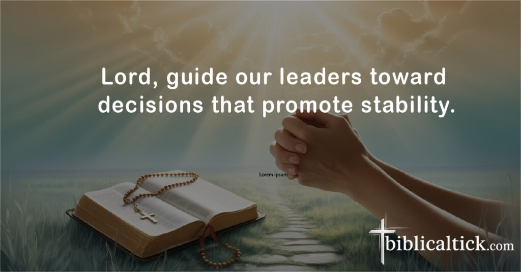 Prayers For 4th Of July
Lord, guide our leaders toward decisions that promote stability.