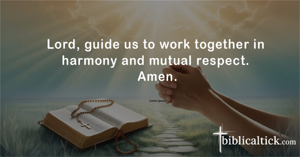 Prayers For Family Problems
Lord, guide us to work together in harmony and mutual respect. Amen.
