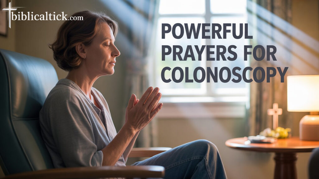 25+ Powerful Prayers For Colonoscopy