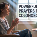 25+ Powerful Prayers For Colonoscopy