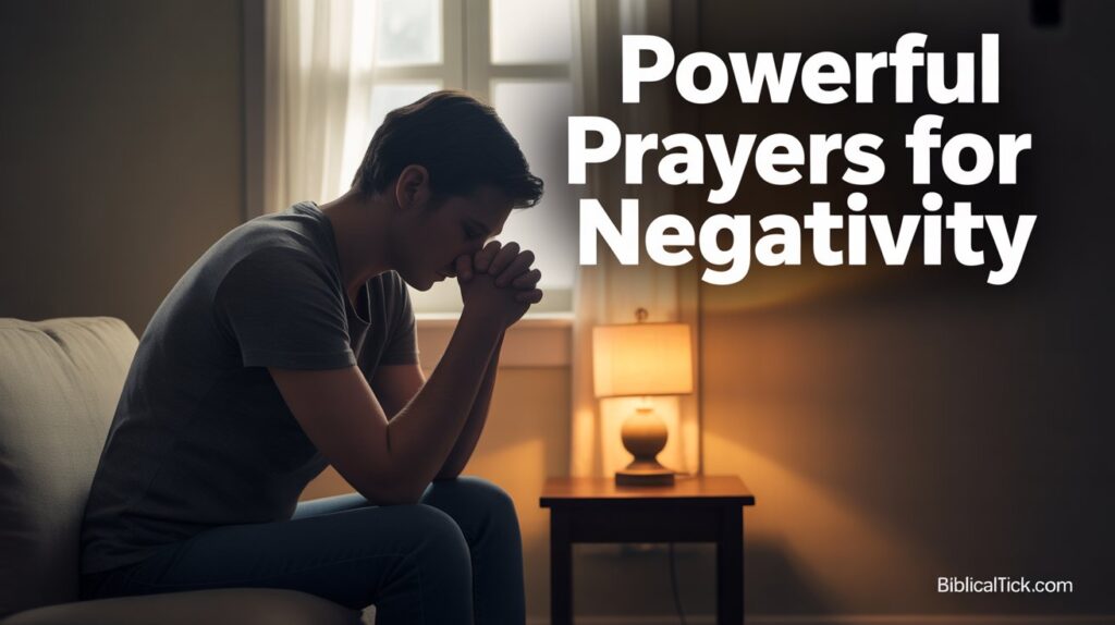 25+ Powerful Prayers For Negativity