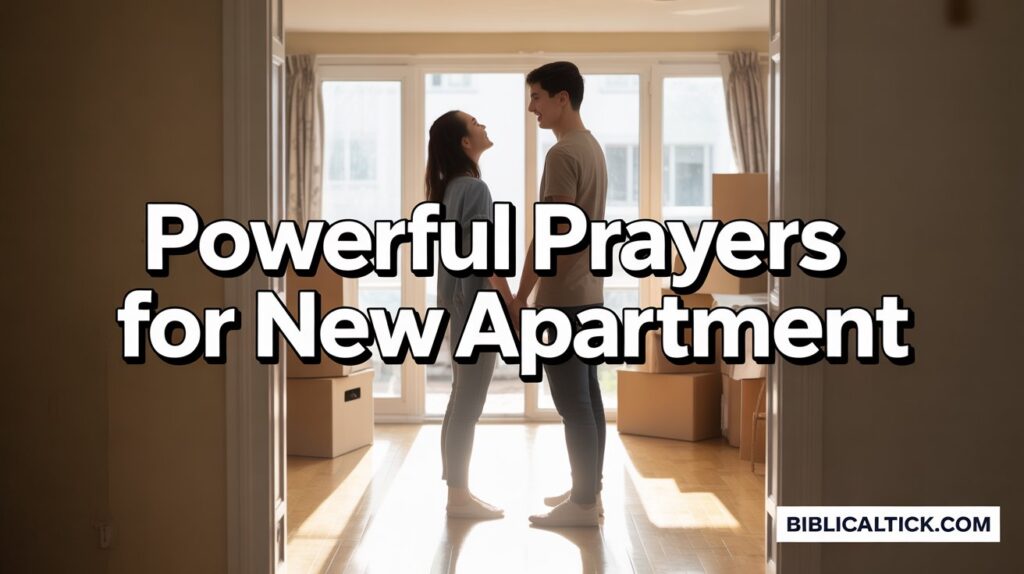 25+ Powerful Prayers For New Apartment