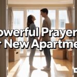 25+ Powerful Prayers For New Apartment